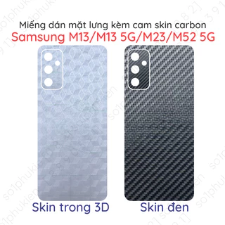 Miếng dán mặt lưng kèm cam skin carbon Samsung M13 / M13 5G / M23 / M52 5G