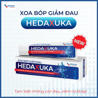 Kem xoa bóp giảm đau HEDAXUKA - giảm đau nhức xương khớp cổ - vai gáy - lưng