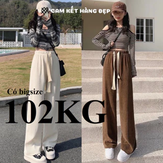 Quần Nhung Ống Rộng, Dày Đẹp cao cấp, có oversize 105 KG