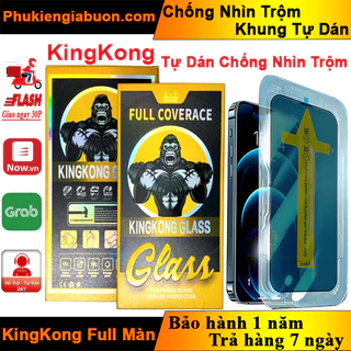 Kính Cường Lực Tự Dán KINGKONG GLASS Chống Nhìn Trộm Full Mã Từ 7P Đến 14 Pro Max