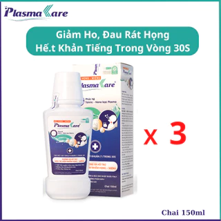 Combo 3 chai Nước súc họng miệng PlasmaKare chai 150ml giảm ho, rát họng, amidan, ho, khản tiếng chỉ cần súc 30s