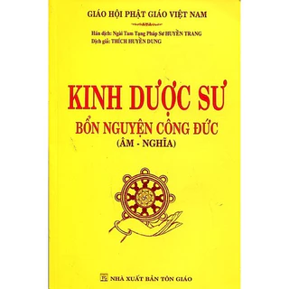 Sách - Kinh Dược Sư Bổn Nguyện Công Đức (Âm - Nghĩa) - bìa mềm