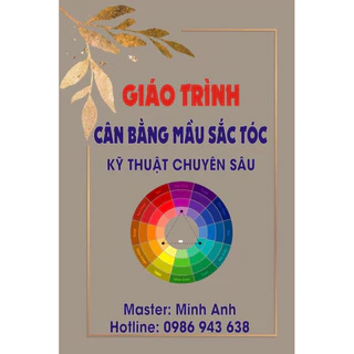 Giáo trình cân bằng màu sắc tóc giúp các bạn nhuộm màu chuẩn hơn