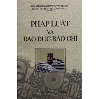 Sách - Pháp luật và đạo đức báo chí