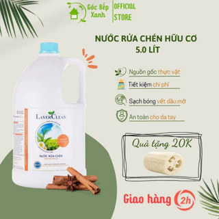 Nước rửa chén bát hữu cơ LayerClean hương quế 5l