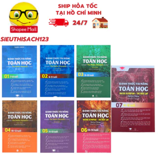 Sách - Tuyển tập đánh thức tài năng toán học 1+2+3+4+5+6+7 ( lẻ tùy chọn )