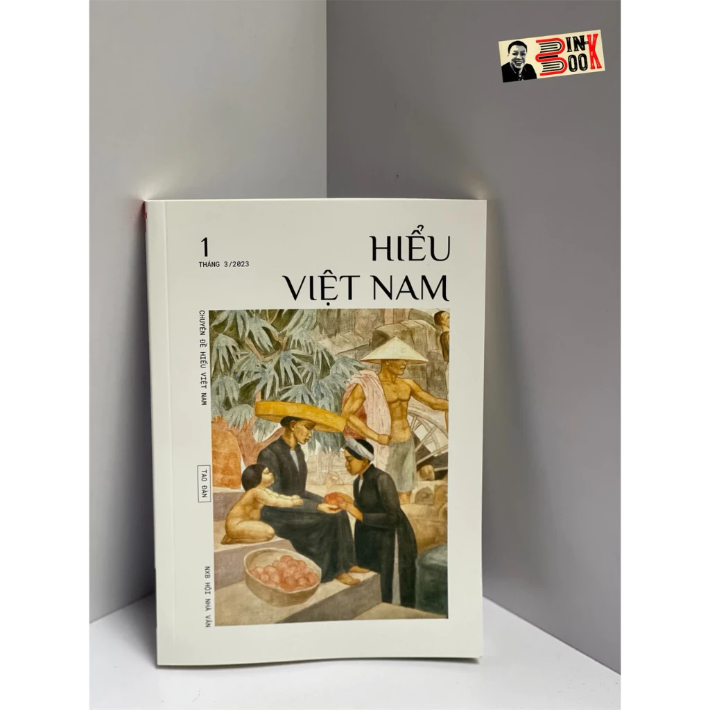 Sách - Hiểu Việt Nam - Chuyên đề Hiểu Việt Nam số 1 – Nhiều tác giả – Tao Đàn – Nxb Hội Nhà Văn