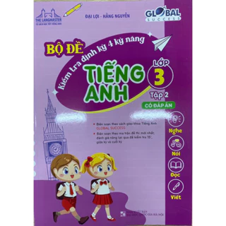 Sách - Bộ Đề Kiểm Tra Định Kỳ 4 Kỹ Năng Tiếng Anh Lớp 3 Tập 2 (Có Đáp Án)