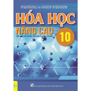 Sách - Hóa Học Nâng Cao Lớp 10 ( Biên Soạn Theo GDPT Mới ) - Ndbooks