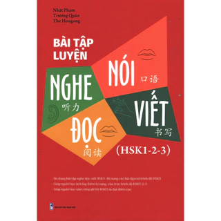 Sách bài tập luyện nghe nói đọc viết (HSK1-2-3)