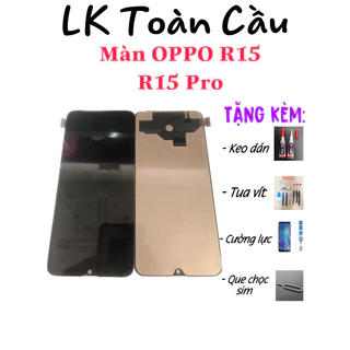 Màn hình OPPO R15 Full bộ màu đen Bảo hành 3 tháng Tặng keo dán màn+tua vít+cường lực+que chọc sim