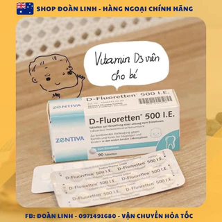 Vitamin D Fluoretten 500 I.E Zentiva Đức bổ sung vitamin D3 cho trẻ phát triển xương và răng hộp 90 viên