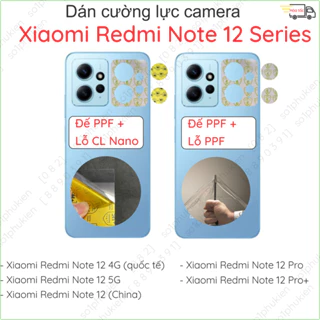 Dán cường lực camera Xiaomi Redmi Note 12 4G/12 5G, Note 12 China, Note 12 Pro 5G, Note 12 Pro+,Note 12 Pro 4G,Note 12S