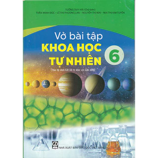 Sách - Vở bài tập Khoa học tự nhiên 6 (Kết nối tri thức với cuộc sống)