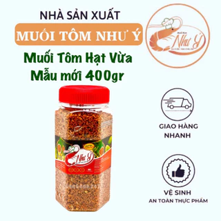 Muối Tôm Như Ý loại hạt vừa 400gr hũ mới có logo