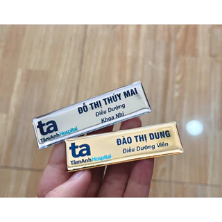 Bảng tên Tâm anh hospital-(vui lòng gửi tên và chức vụ cho shop )