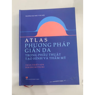 Sách - Atlas phương pháp giãn da trong phẫu thuật tạo hình và thẩm mỹ