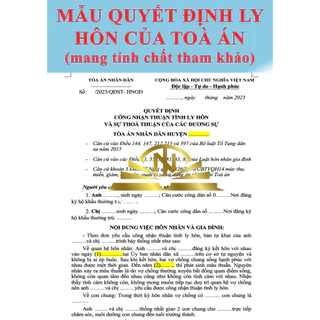 Mẫu Quyết định ly hôn của Toà án - Mang tính chất tham khảo về nội dung của quyết định ly hôn