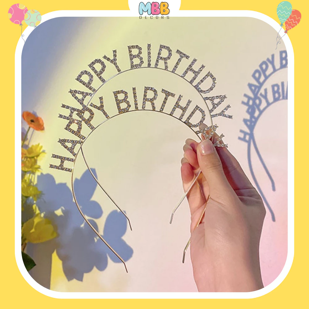 [TPHCM] Cài Tóc HAPPY BIRTHDAY, Bờm Tóc Sinh Nhật Đính Đá Kim Cương Lấp Lánh Sang Trọng Dành Cho Nữ - MBBDecors