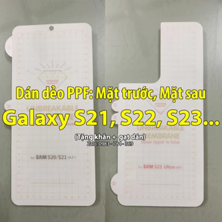 Dán dẻo PPF trước sau Samsung Galaxy S23, S22 Ultra , S22, S21 Ultra, S21 Plus, S21, S23 Ultra trong suốt + tặng gạt dán