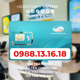 Sim Viettel gánh siêu vip 0988.13.16.18 trả trước vào tên chính chủ