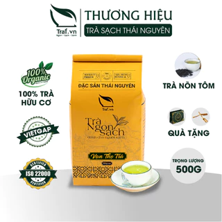 Chè Thái Nguyên Chuẩn VietGAP, Trà Nõn Tôm Thượng Hạng Vạn Thọ Trà, Trà Xanh Thái Nguyên Traf Vina 500G