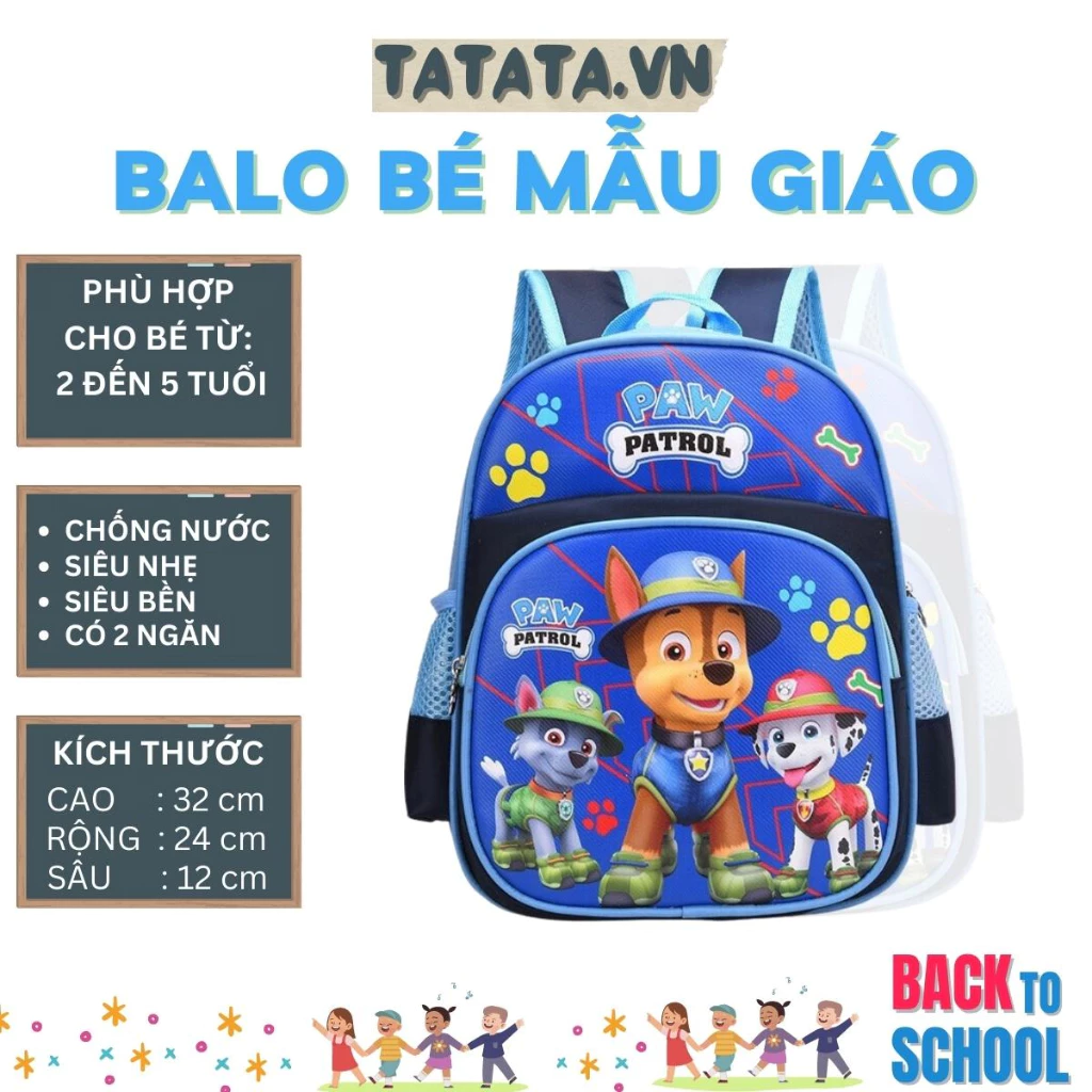 Balo mẫu giáo, nhà trẻ cho BÉ TRAI và BÉ GÁI từ 2 đến 5 tuổi CHÚ CHÓ CỨU HỘ hàng loại 1 (tata3)