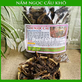 NẤM NGỌC CẨU khô sạch đóng gói 1kg - cong tyduoclieuhonglan