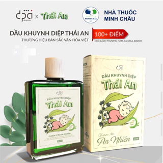 Dầu Khuynh Diệp Thái An (C/25ml) - Đạt chứng nhận ISO toàn cầu 13485 - Giữ ấm tốt cho trẻ sơ sinh và Bà Bầu