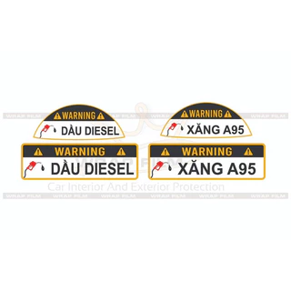 Tem dán nắp bình xăng, cảnh báo đổ xăng A95 hoặc dầu Diesel cho xe ôtô