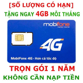 [ MAX DATA ] SIM 4G MOBI TRỌN GÓI 1 NĂM MDT250A TẶNG 4GB/THÁNG MDT255 3GB/THÁNG  MUA 1 LẦN DÙNG 1 NĂM