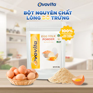 Bột Lòng Đỏ Trứng OVOVITA Túi Zip 500gr Nguyên Liệu Sản Xuất