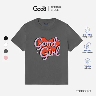 Áo Thun Baby Tee THE GOOD "Goodgirl", Áo Phông, Áo Thun Nữ Form Fit In Hình Trái Tim 4 Màu Basic