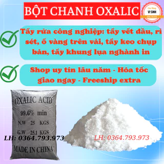 Bột chanh Oxalic tẩy rửa công nghiệp, bột oxalic tẩy vết dầu, rỉ sét, ố vàng trên vải dùng trong giặt ủi, quần áo