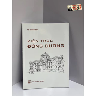 Sách - (Minh họa in màu) Kiến trúc Đông Dương - Lê Minh Sơn - Nxb Xây Dựng - bìa mềm