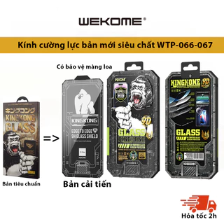 [ BẢN MỚI ] Kính cường lực KINGKONG 066 - 067 WEKOME chất lượng được cải tiến siêu chất bảo vệ màng loa iphone 12 13 14