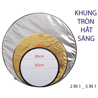 NHIỀU SIZE_ TẤM KHUNG TRÒN HẮT SÁNG, Gấp gọn tiện lợi, hỗ trợ chụp ảnh chuyên nghiệp