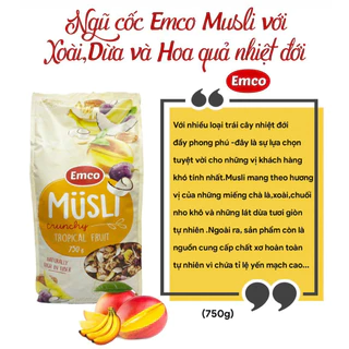 (Update liên tục) Ngũ cốc yến mạch EMCO MYSLI  ngũ cốc ăn liền mix hoa quả 750 gram