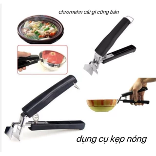 dụng cụ kẹp gắp đồ nóng, kẹp gắp bát nóng