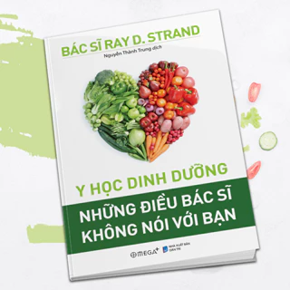 [Sách] Y Học Dinh Dưỡng : Những điều bác sĩ không nói với bạn