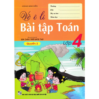 Sách-Vở Ô Li Bài Tập Toán Lớp 4 - Quyển 2 (Biên Soạn Theo Chương Trình SGK Chân Trời Sáng Tạo)  - HAB