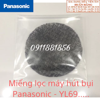 (Chính hãng) Miếng lọc xốp máy hút bụi Panasonic YMV30K81000 #MC-YL621 #MC-YL625 #MC-YL631 #MC-YL635 #MC-YL669 #MC-YL695