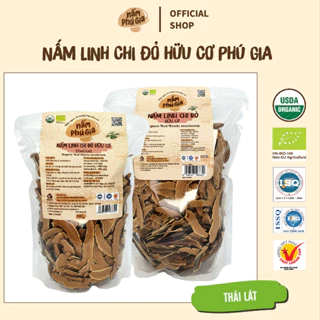 Nấm Linh Chi Đỏ Hữu Cơ Thái Lát Phú Gia - Gói 300g/500g