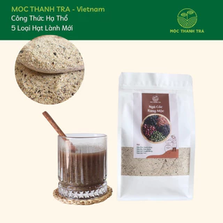 Bột ngũ cốc dinh dưỡng 5 loại hạt Mộc Thanh Trà Túi 600G - Bổ sung dinh dưỡng và chất xơ cần thiết, giúp lợi sữa