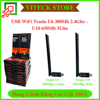 USB Wifi Tenda U6 300Mbps 2.4GHz - U10 650Mbps 5Ghz Thu sóng WiFi cho Laptop, PC, máy bàn,...