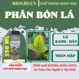 Phân bón lá vi lượng magie dạng nước biogreen chống vàng lá khử chua đất chuyển lá vàng thành xanh mập thân chai 350ml