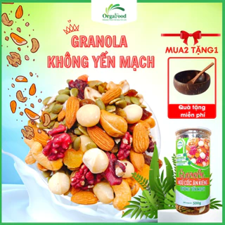 Ngũ cốc granola siêu hạt không yến mạch Orgafood, không đường, 10 loại hạt cao cấp ăn sáng eatclean, giảm cân