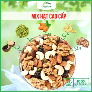 Hạt dinh dưỡng mix giảm cân 5 loại hạt orgafood các loại hạt mix nuts ngũ cốc cho bà bầu