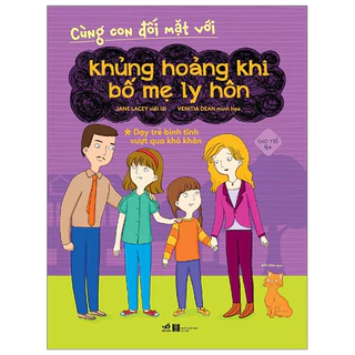 Sách - Cùng Con Đối Mặt Với Khủng Hoảng Khi Bố Mẹ Ly Hôn