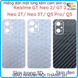 Miếng dán mặt lưng kèm cam skin carbon Realme GT Neo 2/ GT 2  Neo 2T/ Q3 Pro 5G/ Neo 3T/ Q5 Pro/ Q5/ Master Explorer Edi